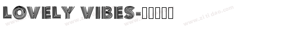 lovely vibes字体转换